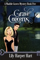 Maddie Graves Mystery- Grave Concerns