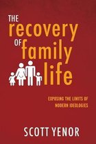 The Recovery of Family Life