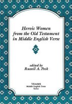 Heroic Women from the Old Testament in Middle English Verse