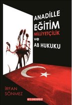 Anadille Eğitim Milliyetçilik ve AB Hukuku