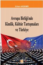 Avrupa Birliği'nde Kimlik Kültür Tartışmaları ve Türkiye