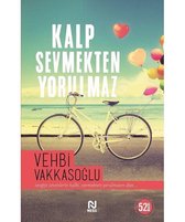 Kalp Sevmekten Yorulmaz