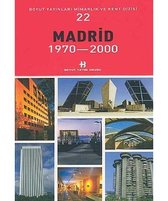 Madrid 1970 2000 Mimarlık ve Kent Dizisi 22
