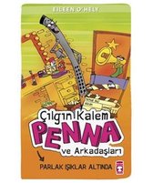 Çılgın Kalem Penna ve Arkadaşları   Parlak Işıklar