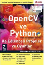 OpenCV ve Python ile Eğlenceli Projeler ve Oyunlar