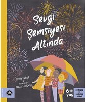 Sevgi Şemsiyesi Altında