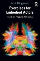Exercises for Embodied Actors