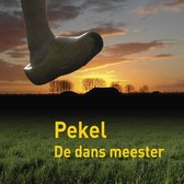 Pekel - De Dans Meester (CD)