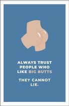 Walljar - Big Butts - Muurdecoratie - Poster met lijst