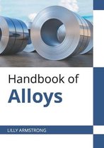 Handbook of Alloys