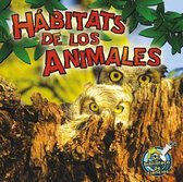 Habitats de los animales / Animal Habitats