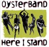 Oysterband - Here I Stand (CD)