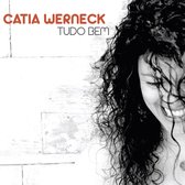 Catia Werneck - Tudo Bem (CD)