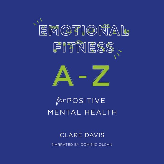 Emotional Fitness: A-Z for Positive Mental Health - cover