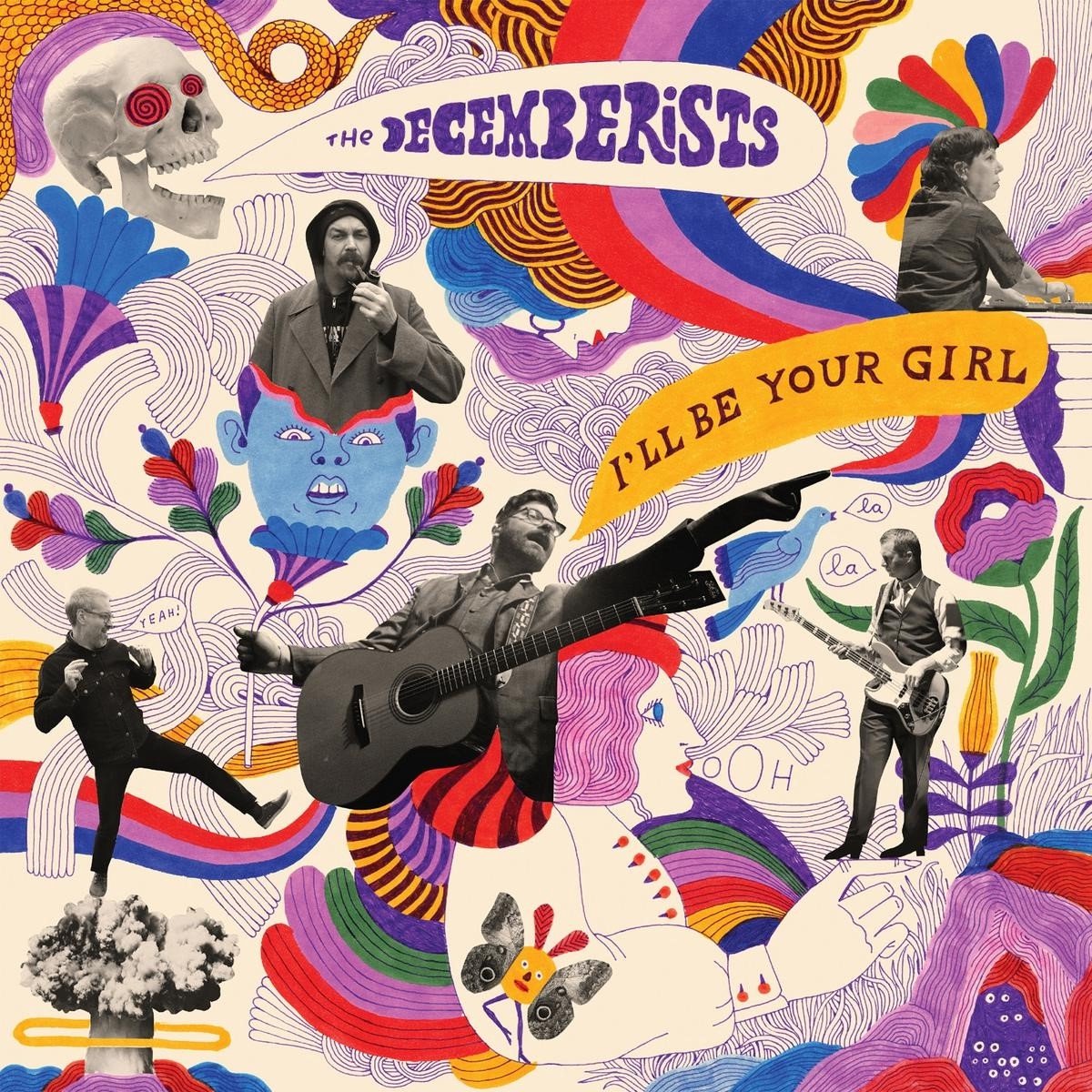 The Decemberists - I'll Be Your Girl (LP) (Coloured Vinyl) (Limited Edition)