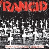 Rancid - Stand Your Ground (7" Vinyl Single)