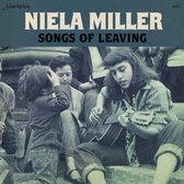 Niela Miller - Songs Of Leaving (LP)