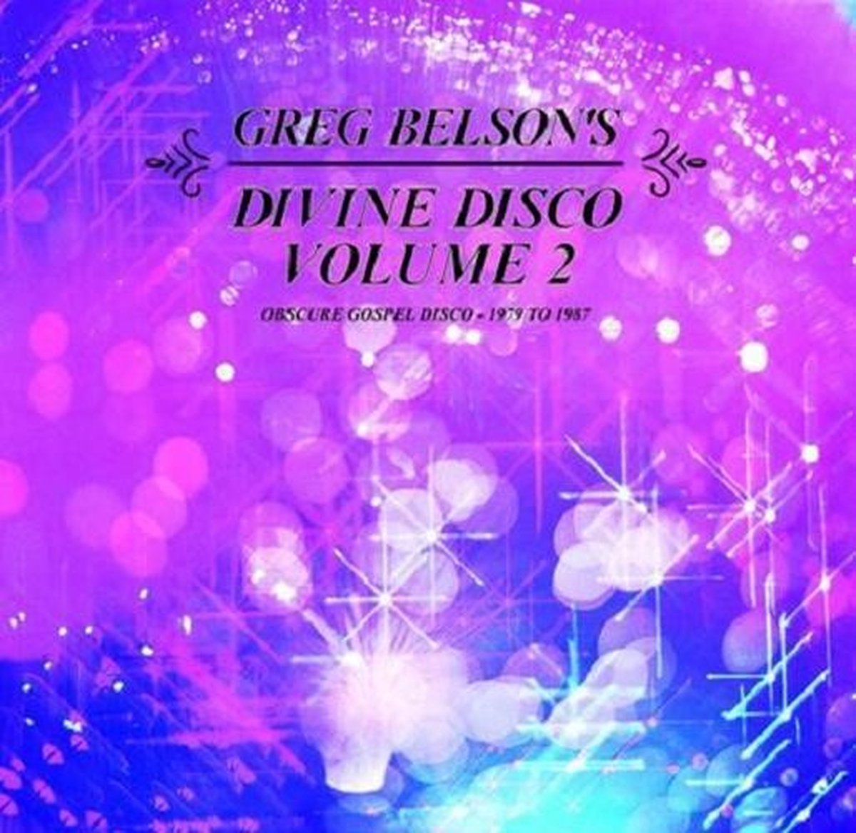 Various Artists - Divine Disco Volume 2 (Obscure Gospel Disco - 1979 To 1987) (2 LP)