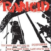 Rancid - You Want It, You Got It / Outgunned / The Bravest Kids (7" Vinyl Single)