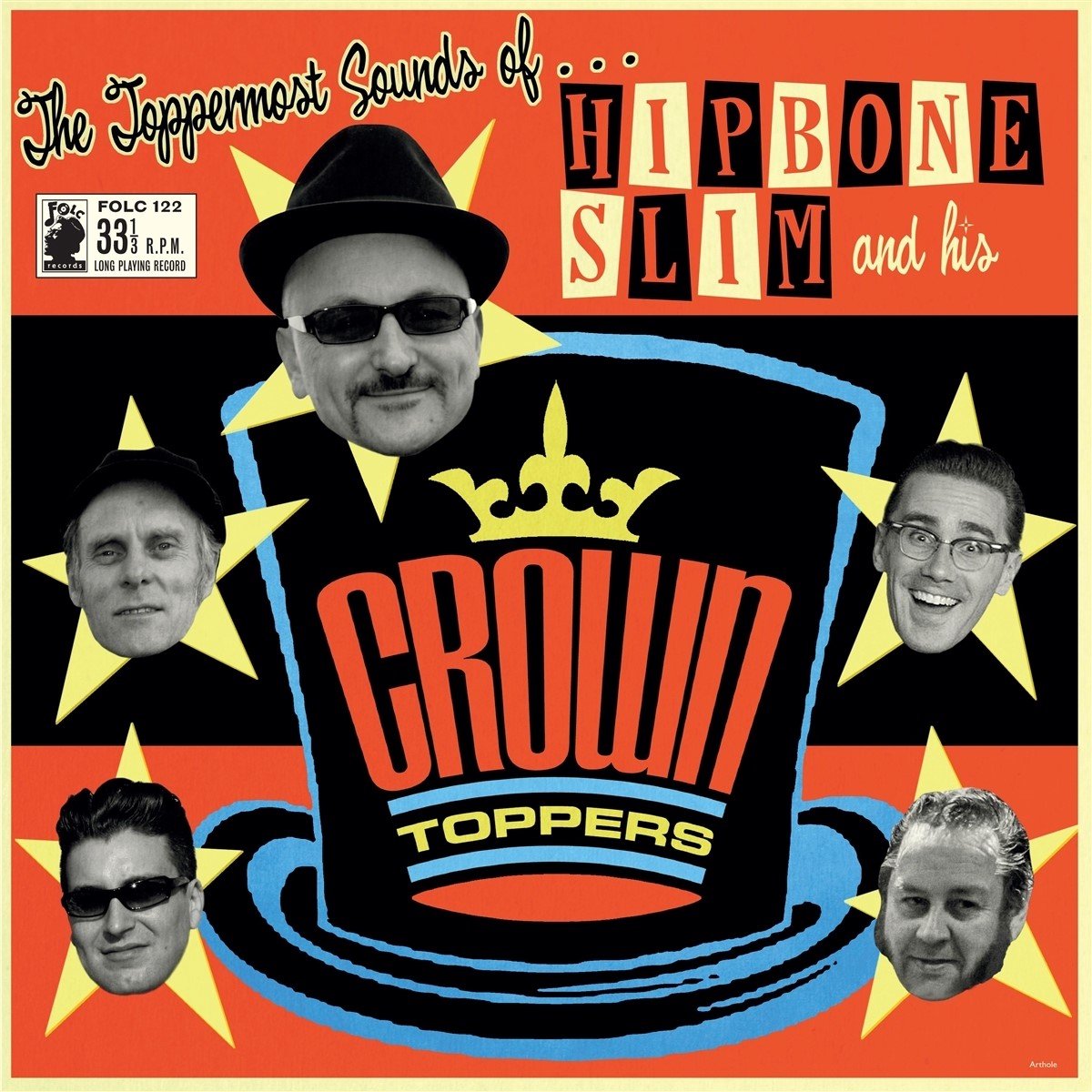 Hipbone Slim And His Crowntoppers - The Toppermost Sounds Of... (LP)