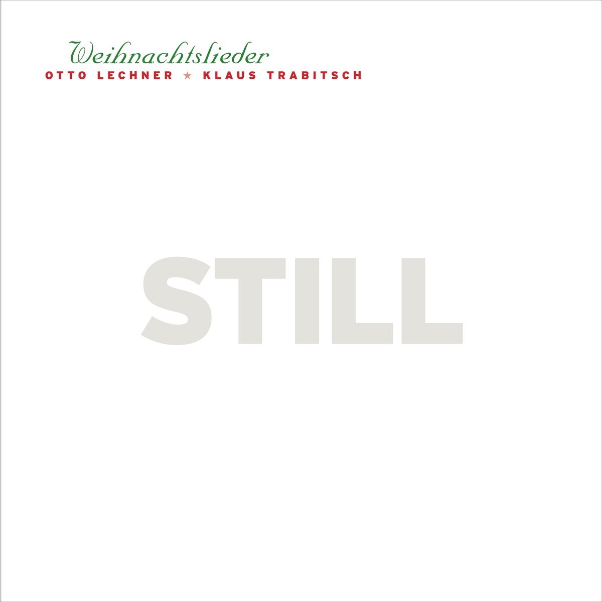 Otto Lechner & Klaus Trabitsch - Still (Weihnachtslieder) (LP) (Coloured Vinyl)