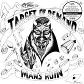 Target Of Demand - Man's Ruin (LP)