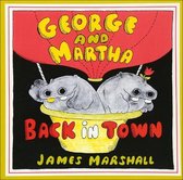 George and Martha Back in Town