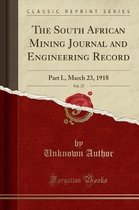 The South African Mining Journal and Engineering Record, Vol. 27