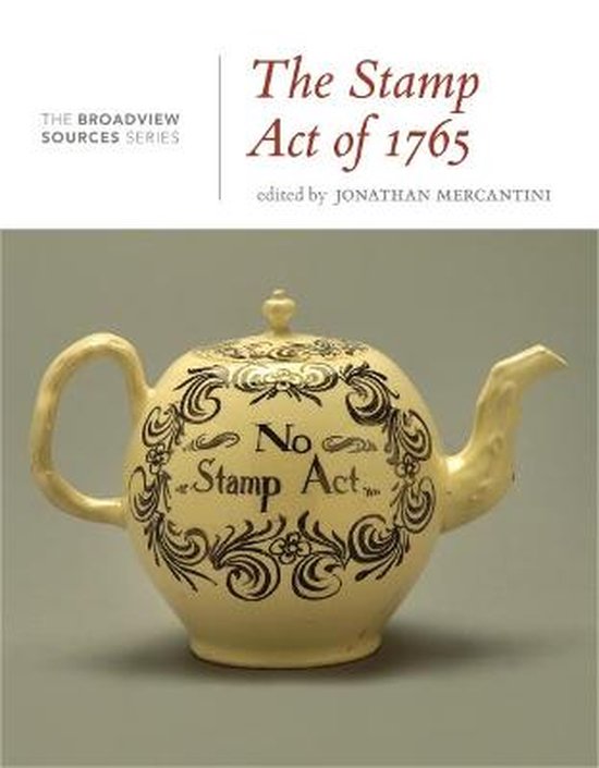 Broadview Sources SeriesThe Stamp Act Crisis 9781554812776 Boeken