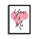 Poster You en Me Roze Hartje Liefde - Kinderkamer - Meisjeskamer - Valentijn Cadeau - 30x21cm / A4 - Postercity