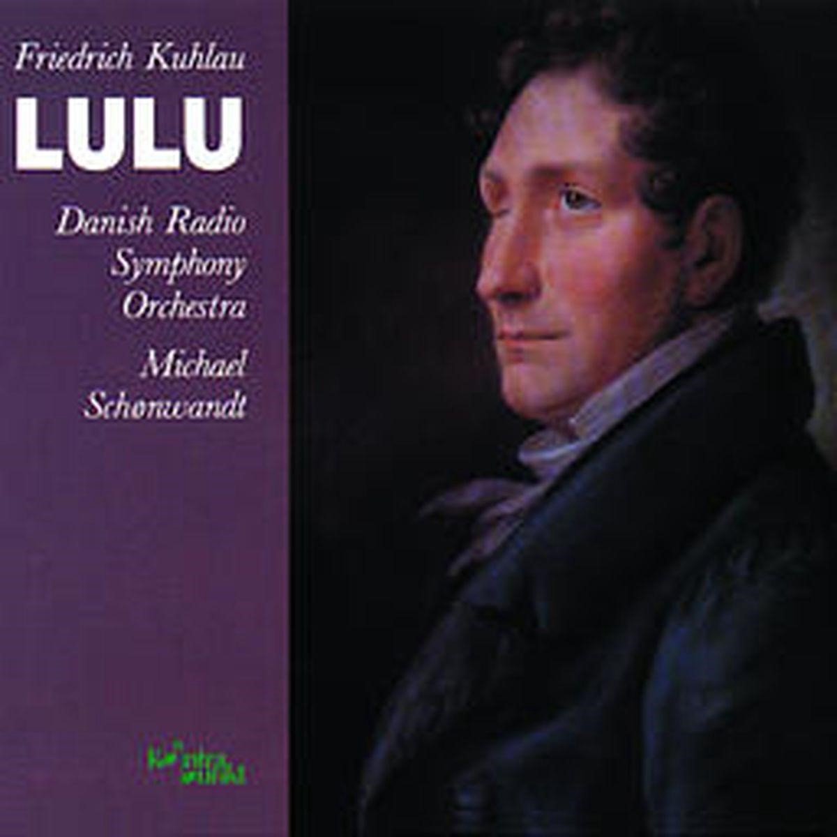 Danish National Symphony Orchestra - Kuhlau: Lulu (3 CD)