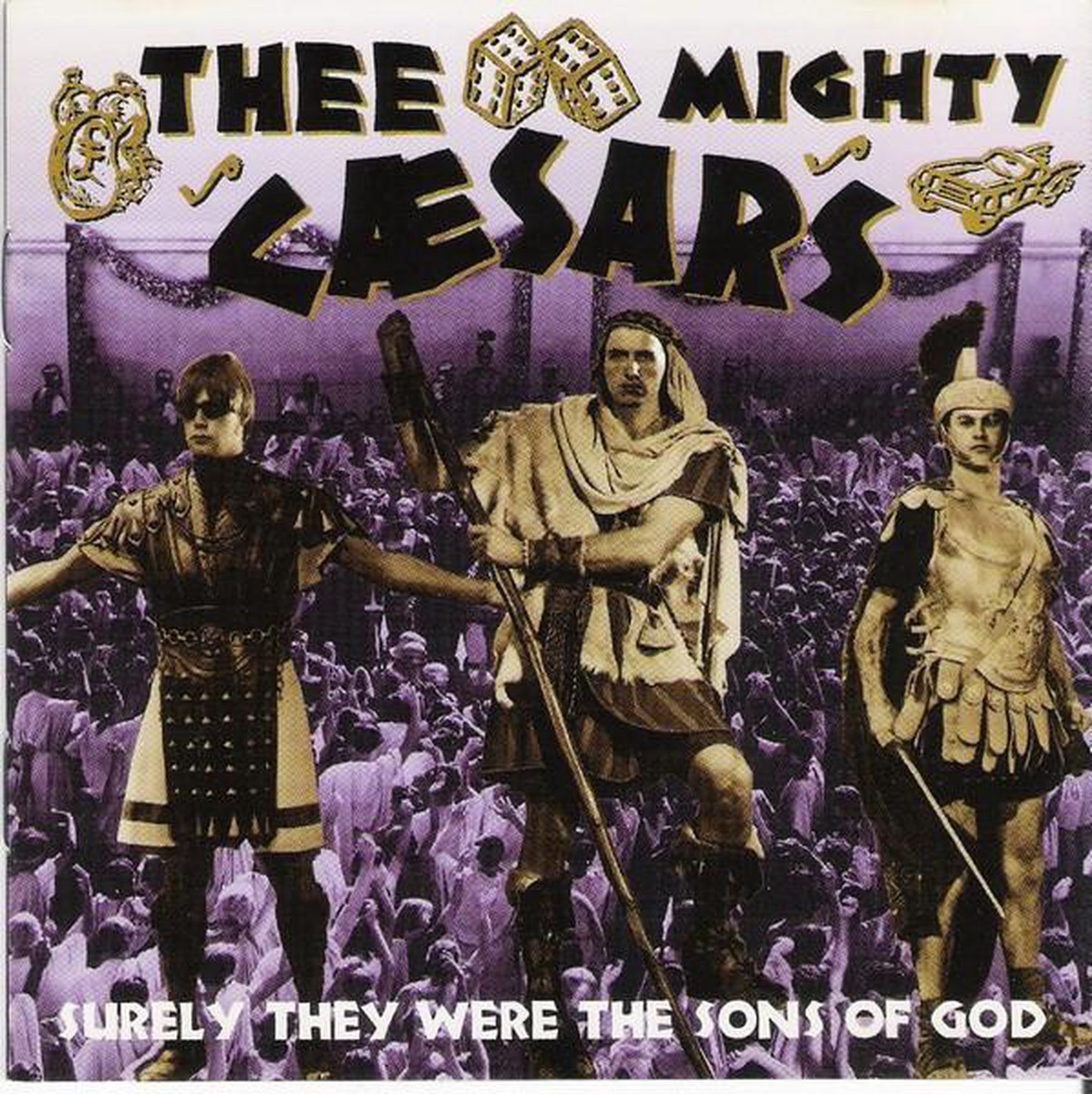 Thee Mighty Caesars - Surely They Were The Sons Of God (CD)