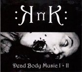Knk - Dead Body Music I + II (CD)