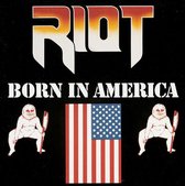 Riot - Born In America (LP)