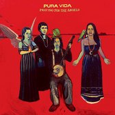 Pura Vida - Praying For The Angels (CD)