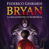 Bryan 3: Le maledizioni di Morpheus
