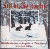 Stil in die nacht - Elspeets Mannen- en Knapenkoor Con Amore o.l.v. Gerrit Knikker