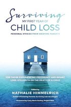 Grieving Parents- Surviving My First Year of Child Loss