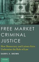 Free Market Criminal Justice