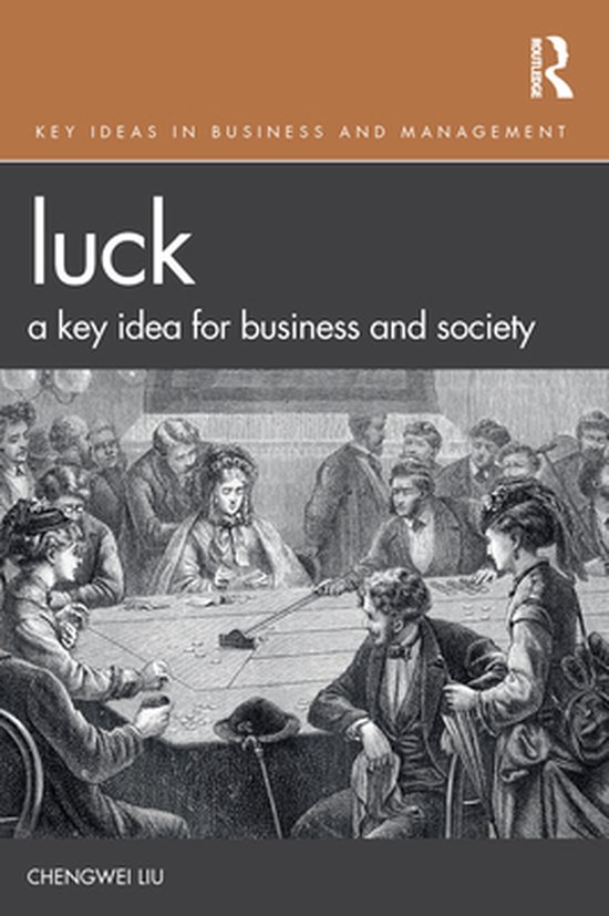 Key Ideas in Business and Management - Luck - cover