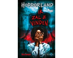 Horrorland - Ik zal je vinden