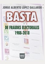 Basta de Fraudes Electorales