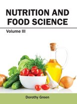 Nutrition and Food Science: Volume III