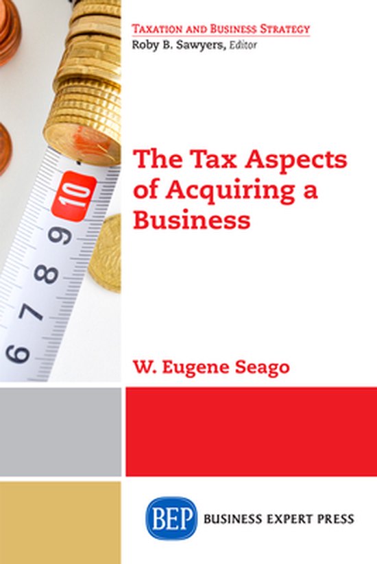 The Tax Aspects of Acquiring a Business - cover