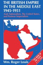 The British Empire in the Middle East 1945-1951