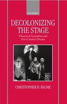 Decolonizing the Stage