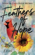 Feathers of Hope – A Novel
