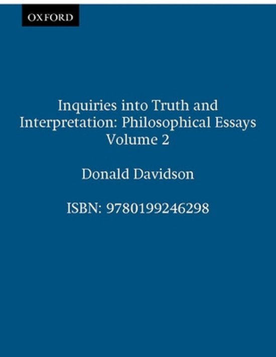 Boek 'Inquiries into Truth and Interpretation: Philosophical Essays Volume 2' door Donald Davidson, ISBN: 9780199246298.