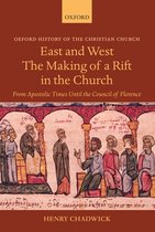 East & West Making Of A Rift In Church