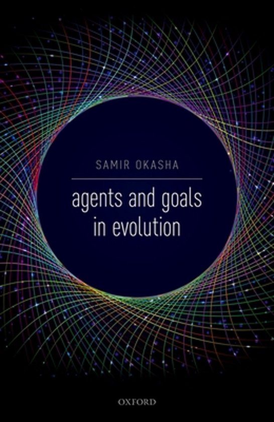Boek 'agents and goals in evolution' van Samir Okasha met een donkerblauwe achtergrond en een cirkel van kleurrijke lijnen.